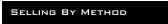 Selling By Method